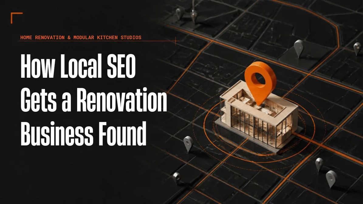 How Local SEO Gets a Home Renovation Business Found in Their Own Service Area