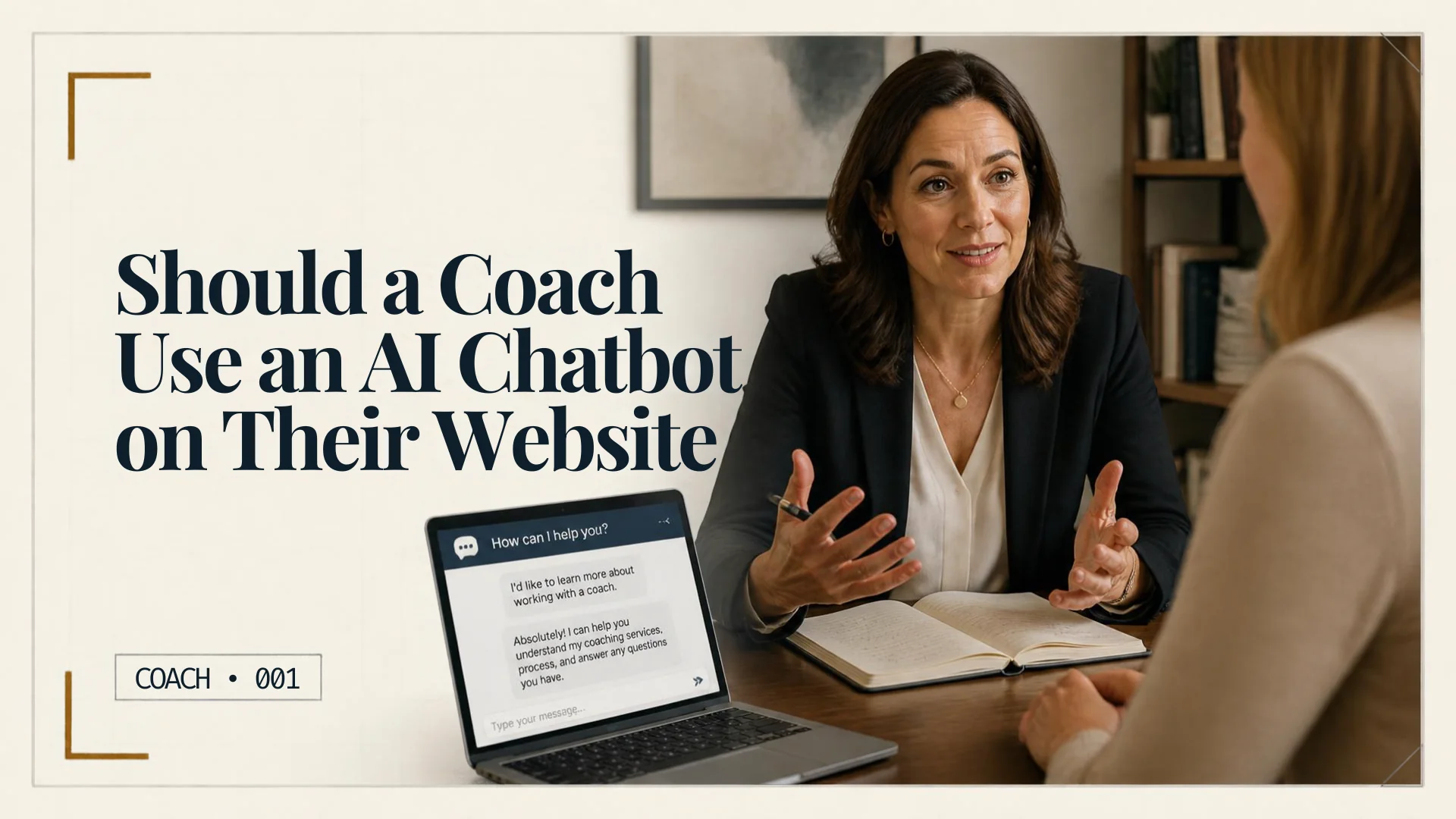 Should a Coach Use an AI Chatbot on Their Website? What It Can and Can't Replace