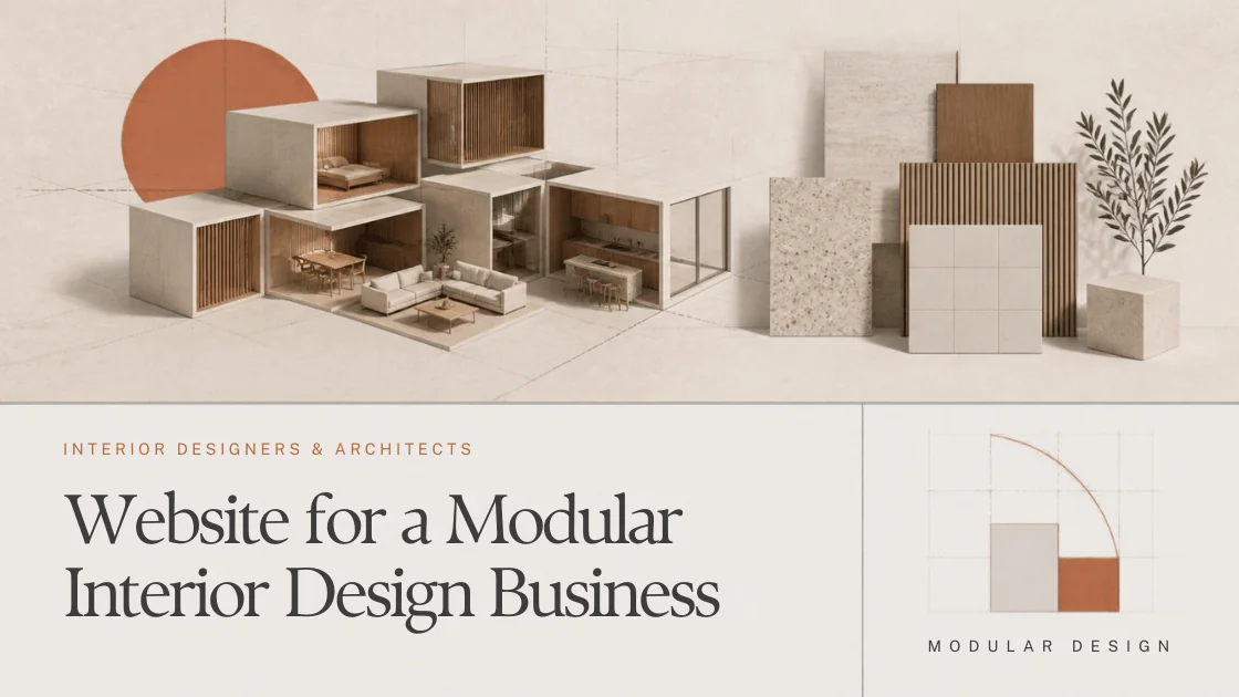A Modular or Catalog-Based Interior Design Business Needs a Different Website Than a Bespoke Studio